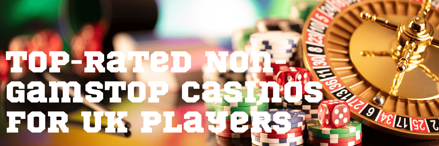 Casinos Non Gamstop Your Guide to Unrestricted Gambling