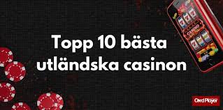 Utländska Casino En Utforskning av Online Spelvärlden