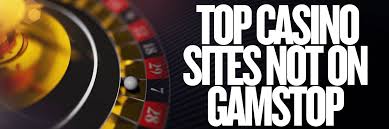 Exploring Online Casinos Not Part of GamStop