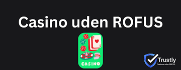 Casino Uden ROFUS En Guide til Ansvarligt Spil